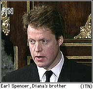 Earl Spenser , Diana`s brother
